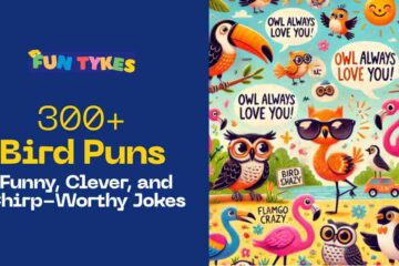 300+ Bird Puns Funny, Clever, and Chirp-Worthy Jokes