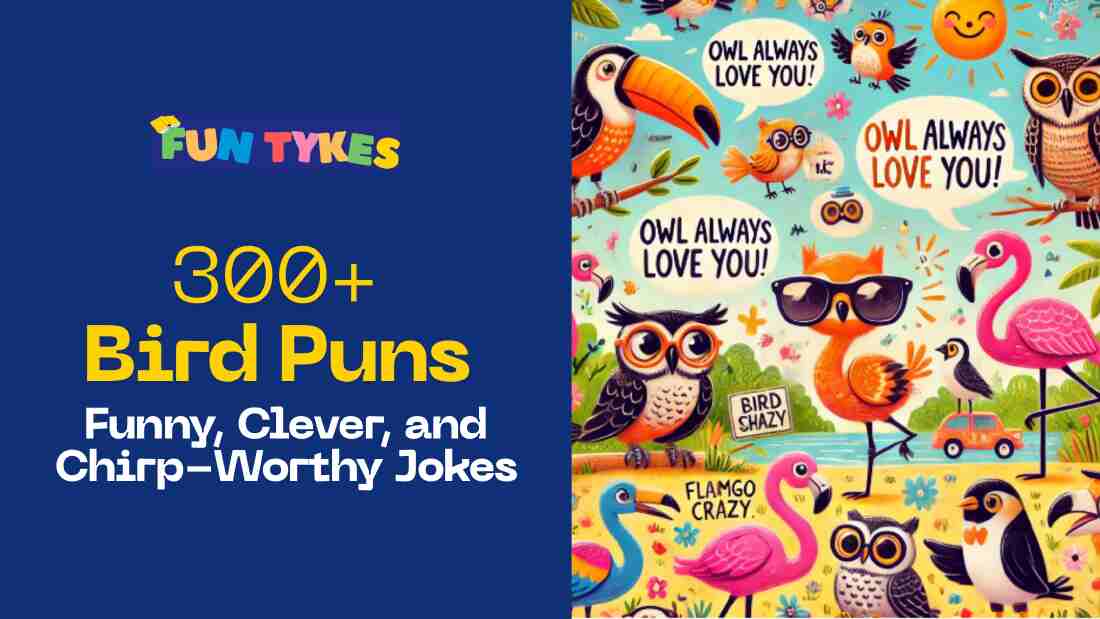 300+ Bird Puns Funny, Clever, and Chirp-Worthy Jokes