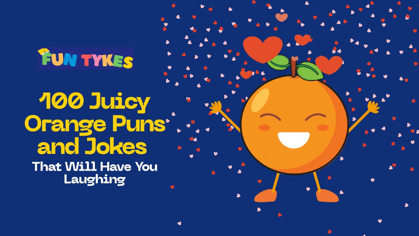 100 Juicy Orange Puns and Jokes